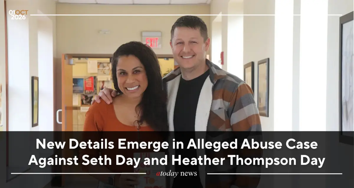 New Details Emerge in Alleged Abuse Case Against Seth Day and Heather Thompson Day